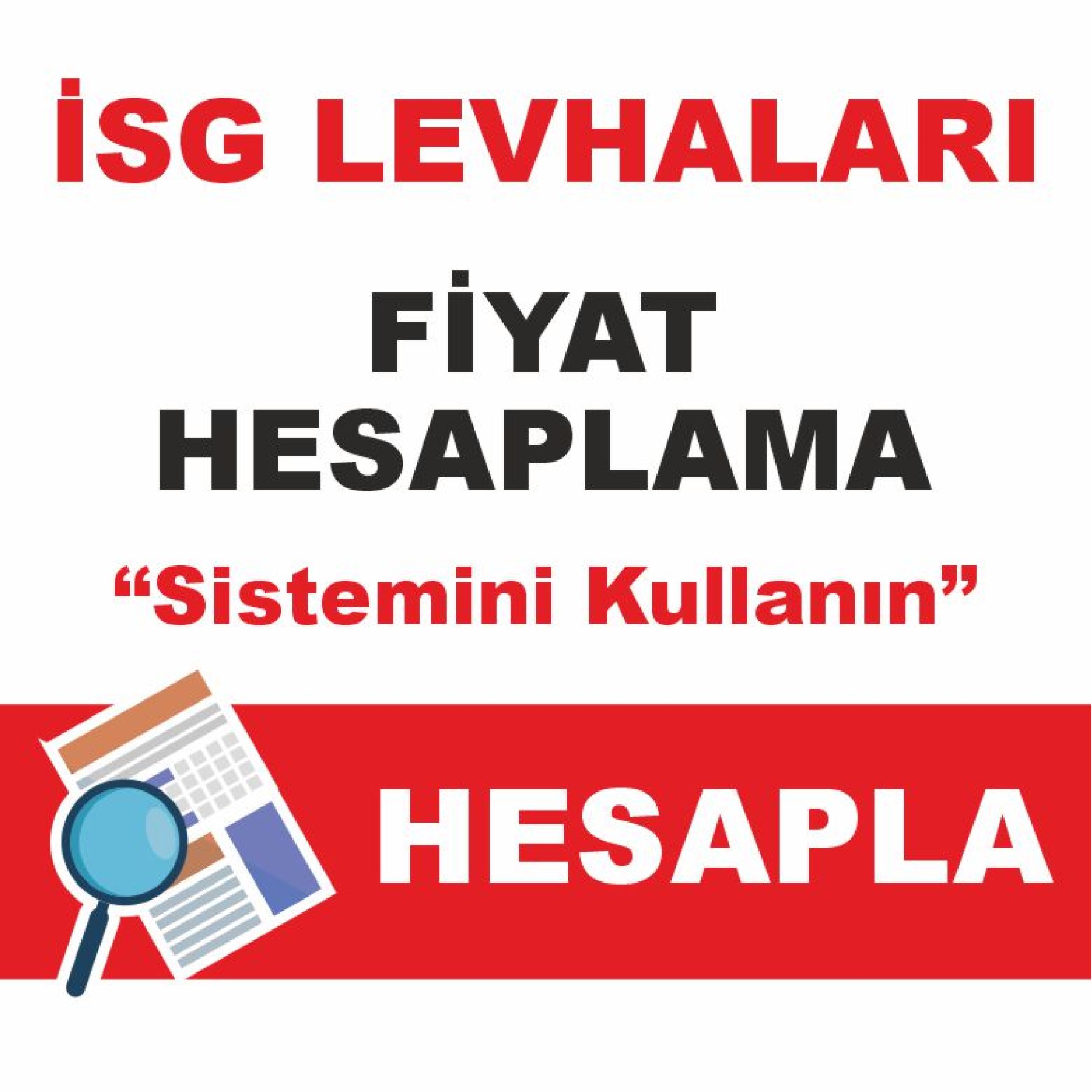 İş Güvenliği Levhaları